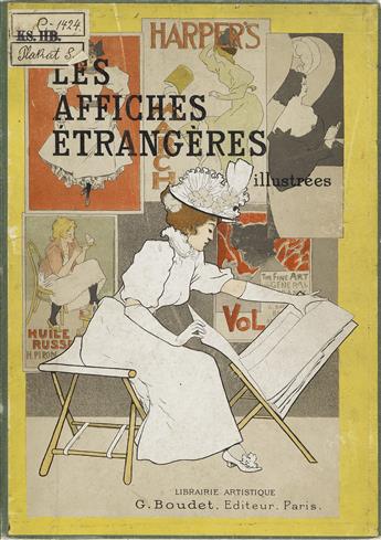 ERNEST MAINDRON (1838-1907). LES AFFICHES ÉTRANGÈRES. Bound volume. 1897. 12x9 inches, 31x23 cm. G. Boudet. Paris.